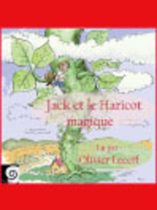 Title details for Jack et le haricot magique by Traditional Fairy Tale - Available